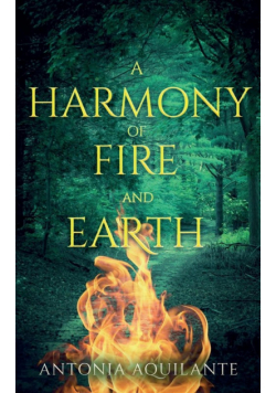 A Harmony of Fire and Earth