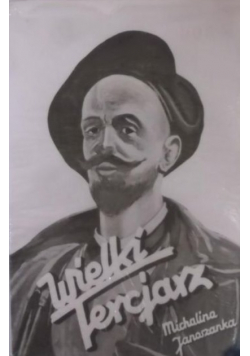 Wielki Tercjarz  Moje wspomnienia o Jacku Malczewskim  1936 r.
