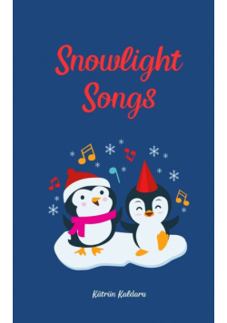 Snowlight Songs