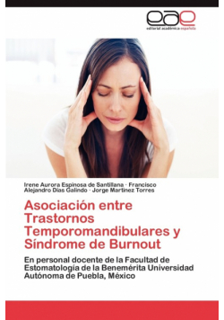 Asociacion Entre Trastornos Temporomandibulares y Sindrome de Burnout