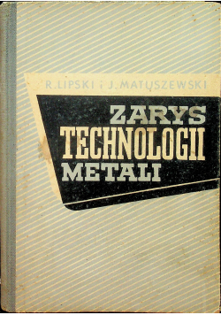 Zarys technologii metali