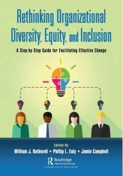 Rethinking Organizational Diversity, Equity, and Inclusion