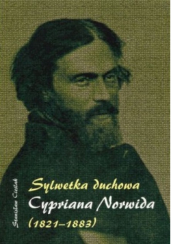 Sylwetka duchowa Cypriana Norwida