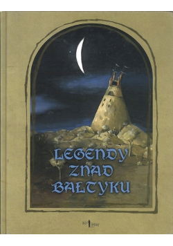 Legendy znad Bałtyku