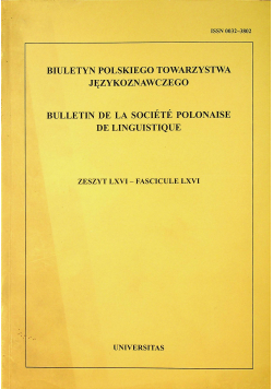 Biuletyn Polskiego Towarzystwa Językoznawczego zeszyt LXVI