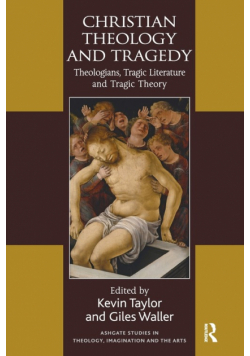 Christian Theology and Tragedy