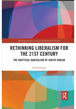 Rethinking Liberalism for the 21st Century