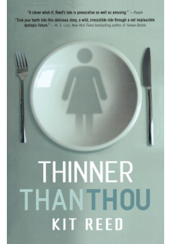 Thinner Than Thou