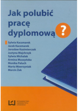Jak polubić pracę dyplomową