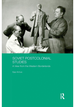 Soviet Postcolonial Studies