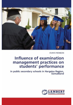 Influence of examination management practices on students' performance