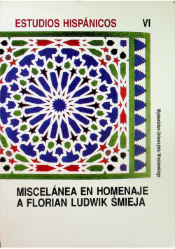 Estudios Hispanicos VI Miscelanea en homenaje