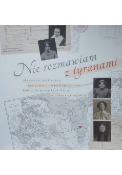 Nie rozmawiam z tyranami
