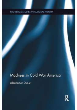 Madness in Cold War America
