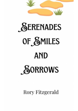 Serenades of Smiles and Sorrows