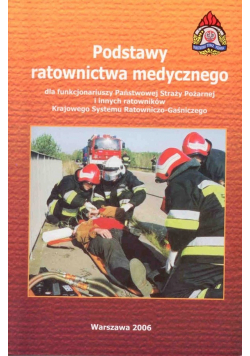 Podstawy ratownictwa medycznego
