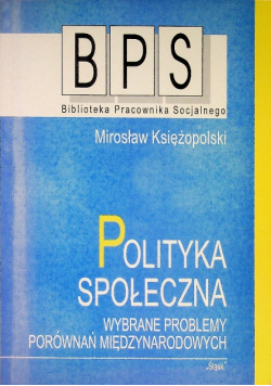 Polityka społeczna wybrane problemy porównań międzynarodowych