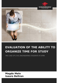 Evaluation Of The Ability To Organize Time For Study
