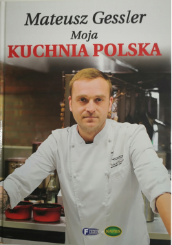 Moja Kuchnia Polska