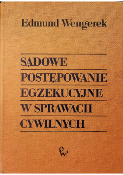 Sądowe Postępowanie Egzekucyjne w sprawach cywilnych
