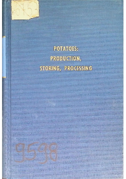 Smith Ora - Potatoes: Production, Storing, Processing
