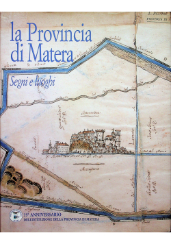La Provincia di Matera + autograf