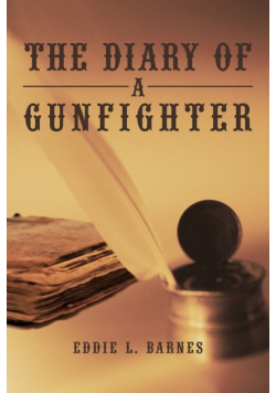 The Diary of a Gunfighter