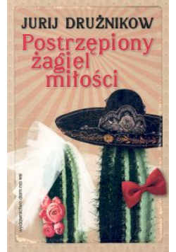 Postrzępiony żagiel miłości