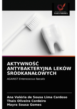 Aktywność Antybakteryjna Leków Śródkanałowych