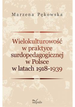 Wielokulturowość w praktyce surdopedagogicznej