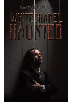 Whitechapel Haunted
