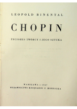 Chopin Życiorys twórcy i jego sztuka 1937 r.