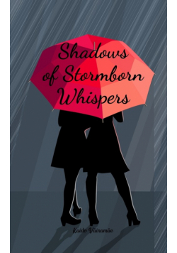 Shadows of Stormborn Whispers