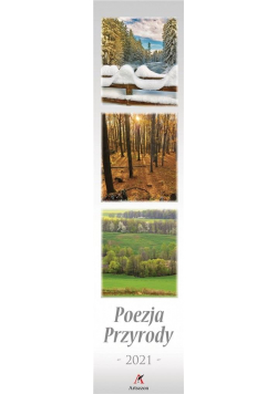 Kalendarz 2021 Ścienny paskowy Poezja przyrody