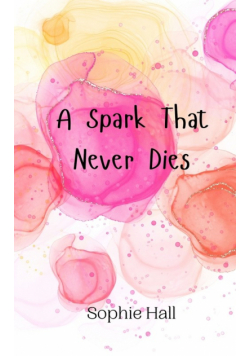 A Spark That Never Dies