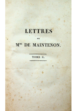Lettres de mme Maintenon 2 tomy 1815 r.