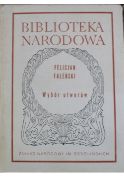 Wybór utworów  Felicjan Faleński