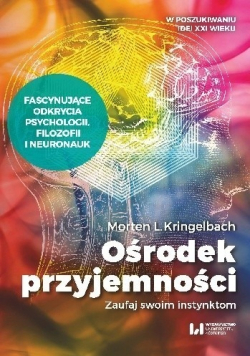 Ośrodek przyjemności Zaufaj swoim instynktom