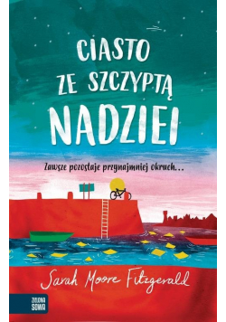 Ciasto ze szczyptą nadziei