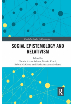 Social Epistemology and Relativism