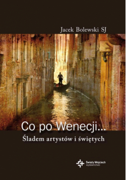Co po Wenecji