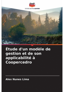 Étude d'un modèle de gestion et de son applicabilité à Coopercedro
