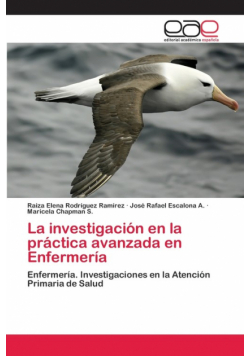 La investigación en la práctica avanzada en Enfermería