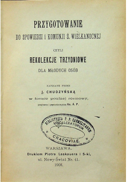 Rekolekcje trzydniowe dla młodych osób 1908 r.