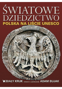 Światowe dziedzictwo Polska