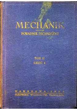 Poradnik techniczny mechanik Materiałoznawstwo tom II cz II