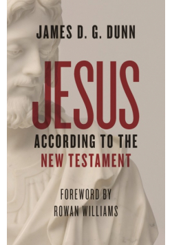 Jesus According to the New Testament