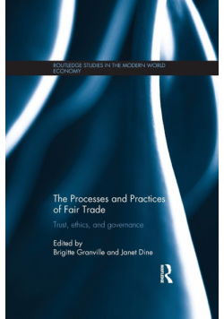 The Processes and Practices of Fair Trade