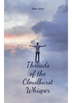 Threads of the Cloudburst Whisper