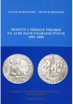 Monety i Medale Polskie na Aukcjach Zagranicznych 1991 1994